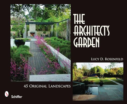 Beispielbild fr The Architect's Garden: 45 Original Landscapes zum Verkauf von Buchpark