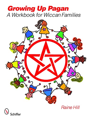 GROWING UP PAGAN: A Workbook For Wiccan Families (O)