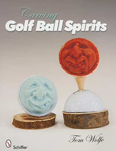 Beispielbild fr Carving Golf Ball Spirits zum Verkauf von Books From California
