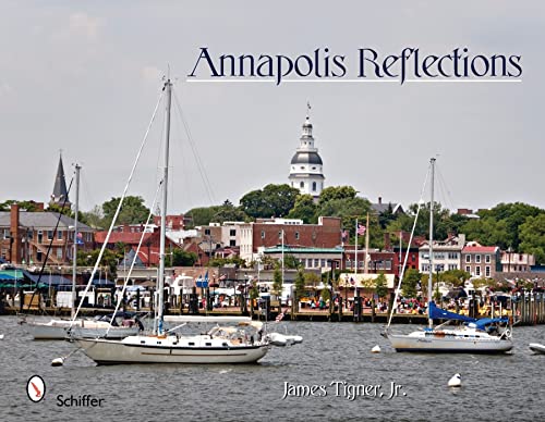 Beispielbild fr Annapolis Reflections zum Verkauf von Wonder Book