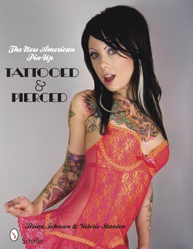Beispielbild fr The New American Pin-up: Tattooed & Pierced zum Verkauf von WorldofBooks