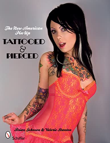 9780764331640: The New American Pin-up: Tattooed & Pierced