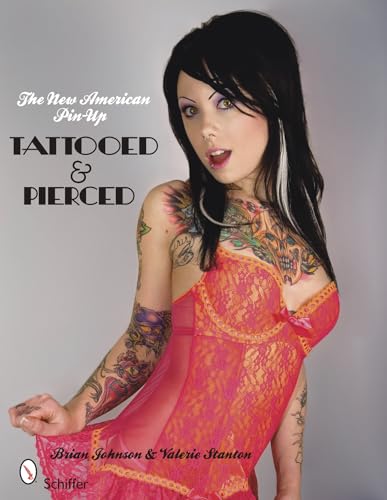 Stock image for The New American Pin-up: Tattooed & Pierced for sale by WorldofBooks