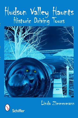 9780764331732: Hudson Valley Haunts: Historic Driving Tours