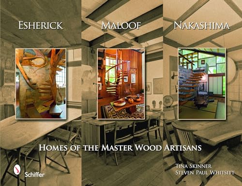 9780764332029: Esherick, Maloof, and Nakashima: Homes of the Master Wood Artisans