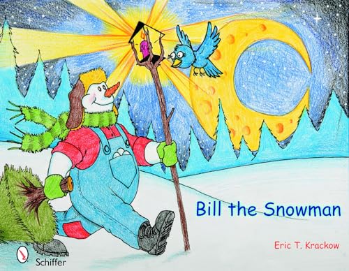 Beispielbild fr Bill the Snowman zum Verkauf von SecondSale