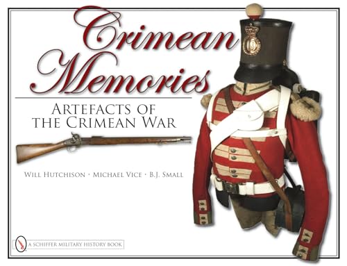 Crimean Memories: Artefacts of the Crimean War.