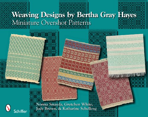 Weaving Designs By Bertha Gray Hayes: Miniature Overshot Patterns