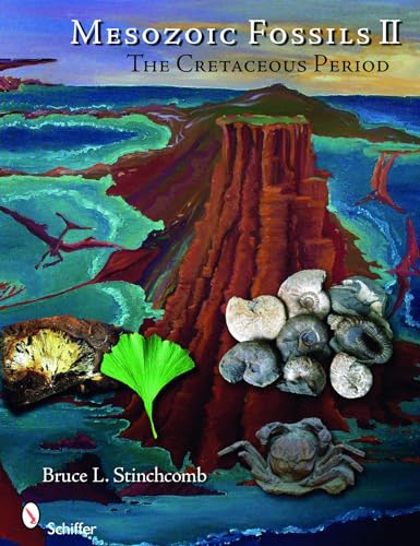 9780764332593: Mesozoic Fossils II: The Cretaceous Period