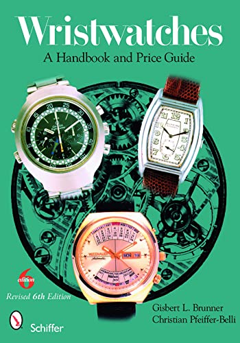 Imagen de archivo de Wristwatches: A Handbook and Price Guide a la venta por Books From California