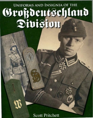 9780764333422: Uniforms and Insignia of the Grossdeutschland Division: Volume 1