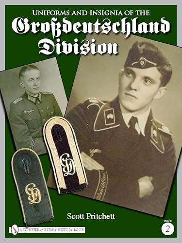 9780764333439: Uniforms and Insignia of the Grossdeutschland Division: Volume 2