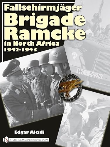 9780764333538: Fallschirmjager Brigade Ramcke in North Africa, 1942-1943