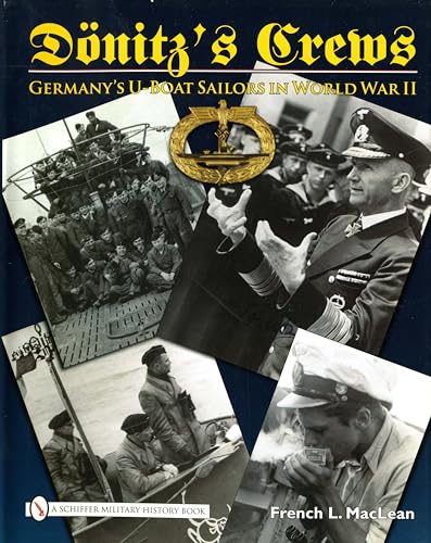 Stock image for D nitz's Crews: Germany's U-Boat Sailors in World War II for sale by ThriftBooks-Atlanta