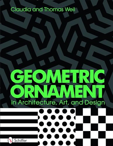 Geometric Ornament in Architecture, Art & Design