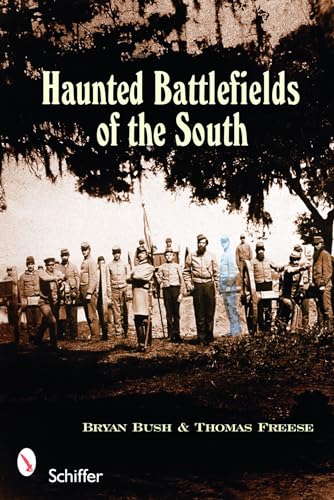 9780764333859: Haunted Battlefields of the South: Civil War Ghost Stories