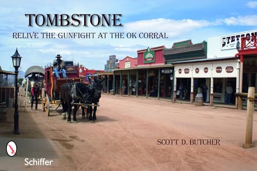 Stock image for Tombstone: Relive the Gunfight at the OK Corral for sale by HPB-Emerald