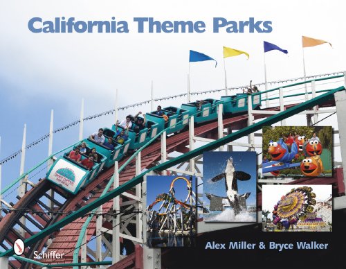 California Theme Parks (9780764334788) by Alex Miller