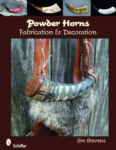 9780764334894: Powder Horns: Fabrication & Decoration