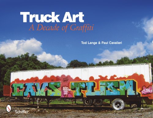 Beispielbild fr Truck Art: A Decade of Graffiti zum Verkauf von Books From California