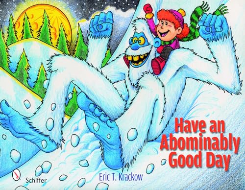Stock image for Have an Abominably Good Day for sale by Better World Books