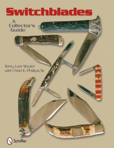 Switchblades: A Collector's Guide (9780764335013) by Shuler, Terry; Phillips, Sr., Fred E.