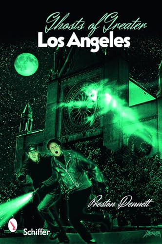 9780764335037: Ghosts of Greater Los Angeles