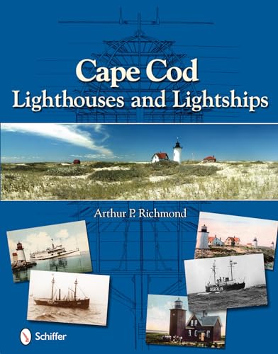 Beispielbild fr Cape Cod Lighthouses and Lightships zum Verkauf von ThriftBooks-Atlanta