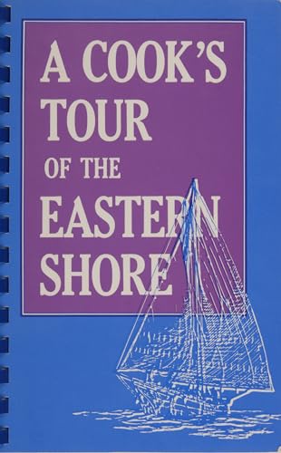 9780764335914: A Cook's Tour of the Eastern Shore