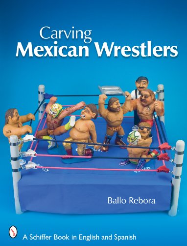 Beispielbild fr Carving Mexican Wrestlers (Schiffer Book in English and Spanish) zum Verkauf von HPB-Emerald