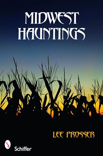 Stock image for Midwest Hauntings for sale by ThriftBooks-Atlanta