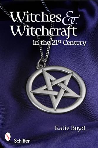 Stock image for Witches and Witchcraft in the 21st Century for sale by Better World Books: West