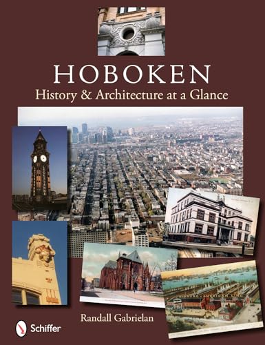 Stock image for Hoboken: History & Architecture at a Glance for sale by ThriftBooks-Dallas