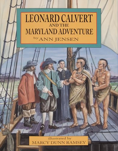 Stock image for Leonard Calvert and the Maryland Adventure for sale by Books From California
