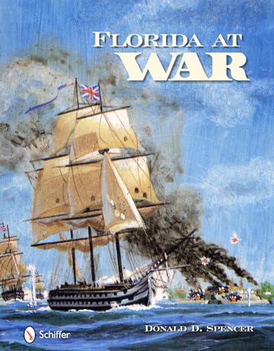 Beispielbild fr Florida At War Forts and Battles zum Verkauf von PBShop.store US