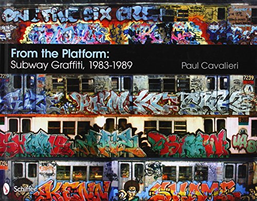 9780764337239: From the Platform: Subway Graffiti, 1983-1989