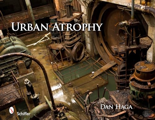 Urban Atrophy - Haga, Dan