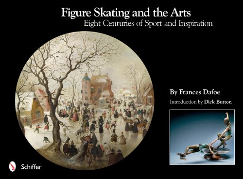 Stock image for Figure Skating and the Arts: Eight Centuries of Sport and Inspiration for sale by Books From California