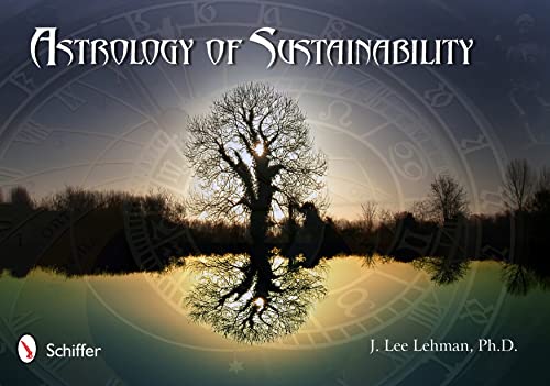 Beispielbild fr Astrology of Sustainability zum Verkauf von GF Books, Inc.