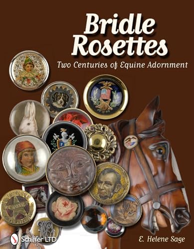 9780764338595: Bridle Rosettes: Two Centuries of Equine Adornment