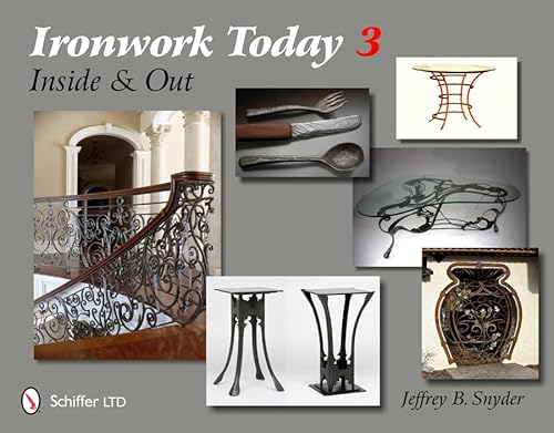 9780764338762: Ironwork Today 3: Inside and Out