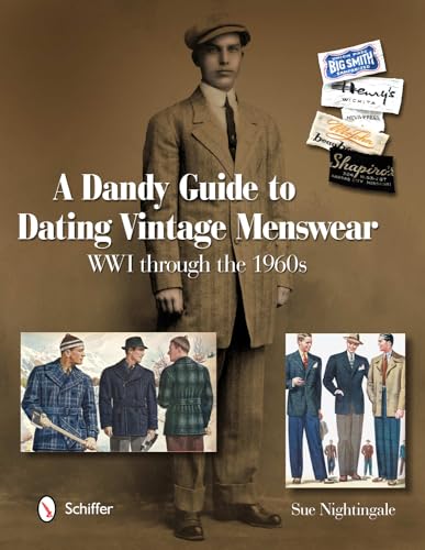 A Dandy Guide to Dating Vintage Menswear: WW1 Through the 1960s