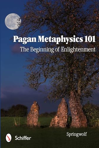 9780764338977: Pagan Metaphysics 101: The Beginning of Enlightenment