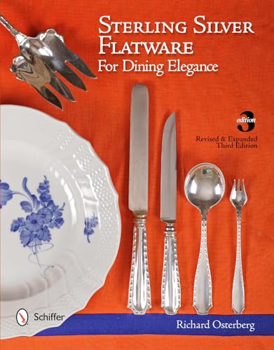 Stock image for Sterling Silver Flatware for Dining Elegance for sale by Books From California