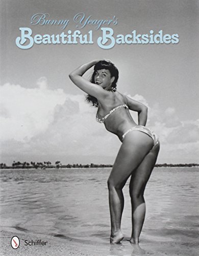 Imagen de archivo de Bunny Yeagers Beautiful Backsides a la venta por Goodwill Industries of VSB