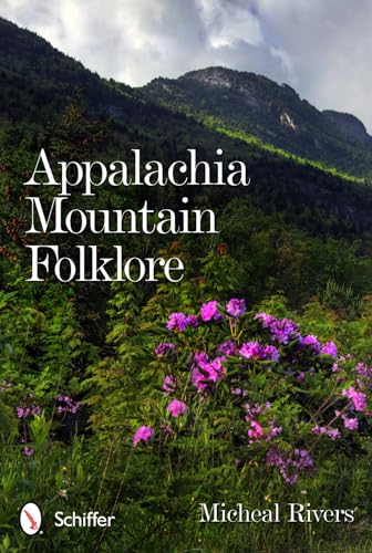 Stock image for Appalachia Mountain Folklore for sale by WorldofBooks