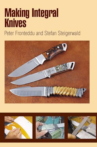 Beispielbild fr Making Integral Knives zum Verkauf von WorldofBooks