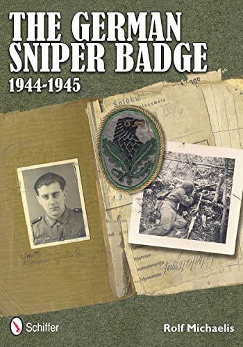 9780764340321: German Sniper Badge 1944-1945