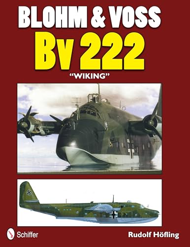 Beispielbild fr Blohm & Voss Bv 222 Wiking zum Verkauf von Books From California