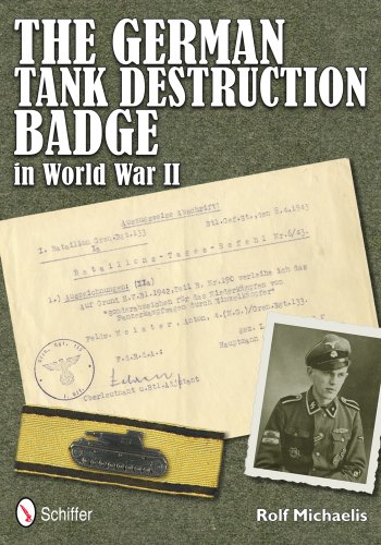 Beispielbild fr The German Tank Destruction Badge in World War II zum Verkauf von Books From California